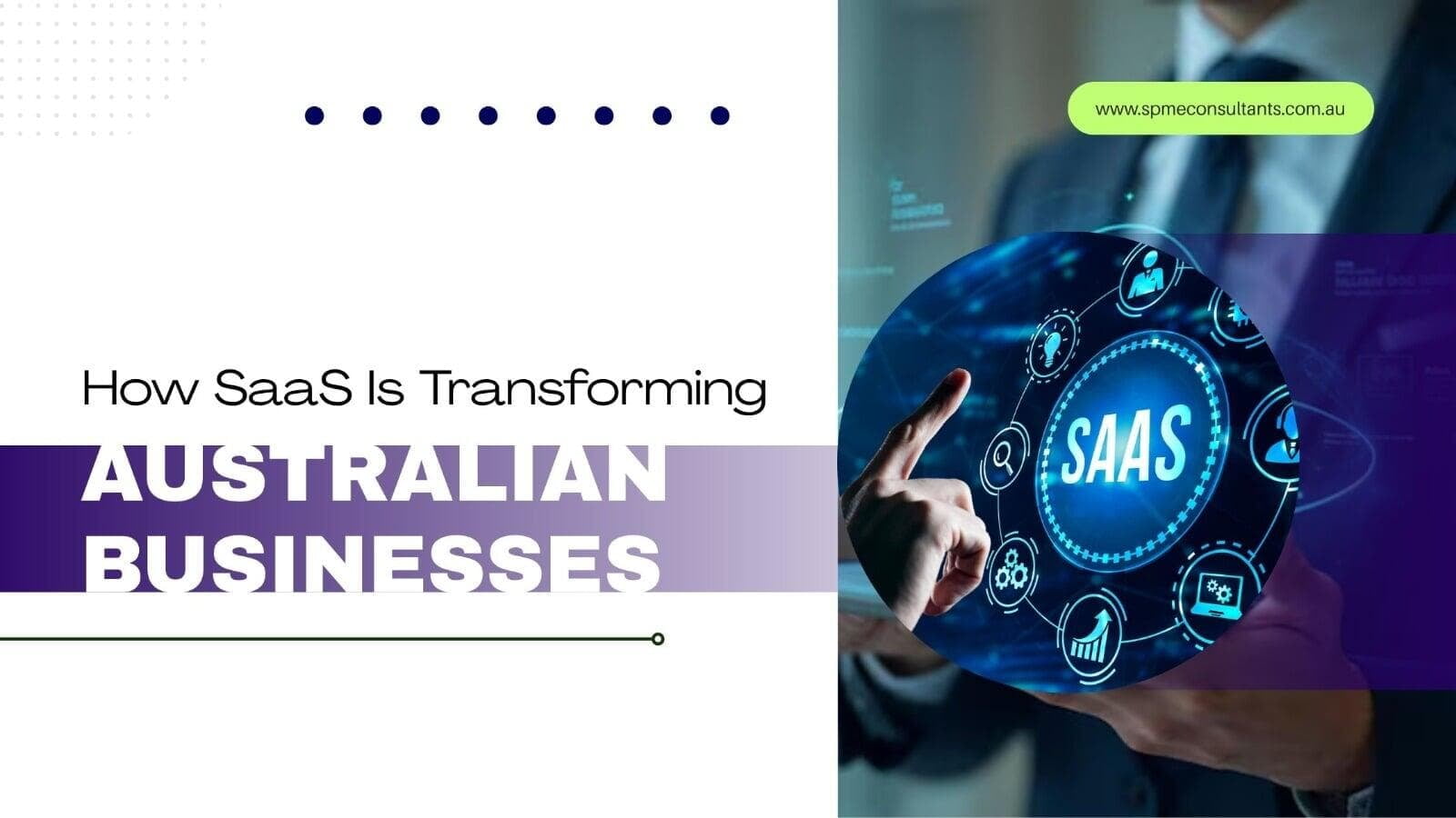 How SaaS Solutions Are Transforming Business Operations in Australia